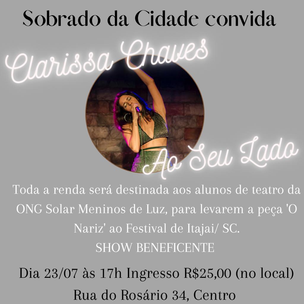 Clarissa Chaves Show Ao Seu Lado